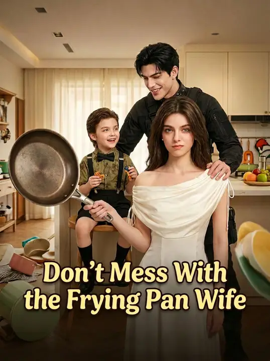 Don't Mess With the Frying Pan Wife