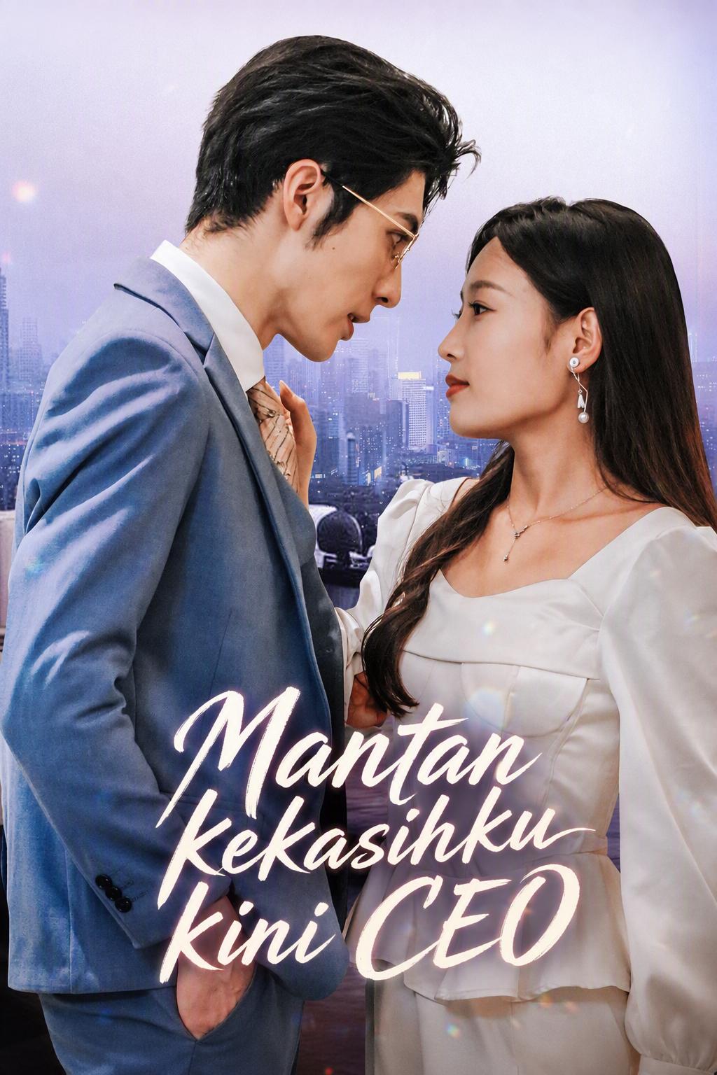 Mantan kekasihku kini CEO