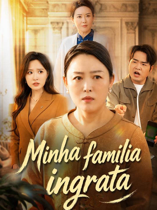 Minha família ingrata