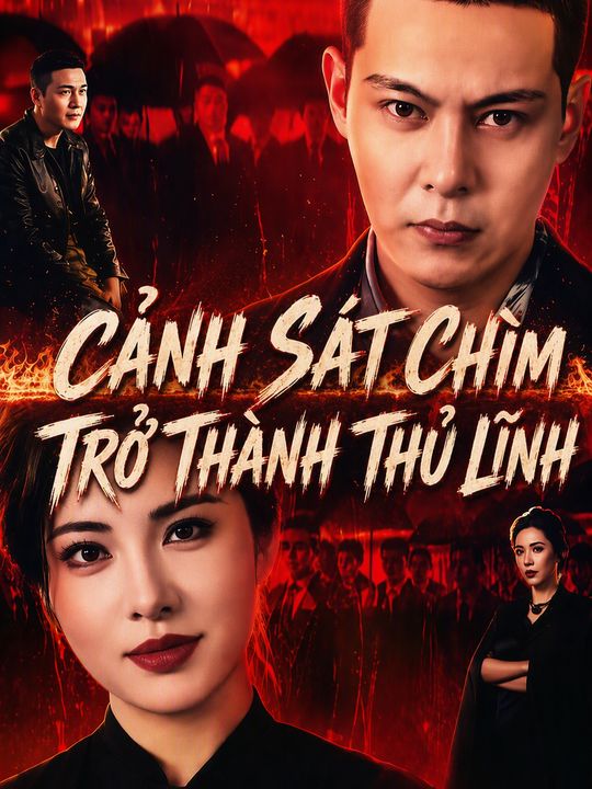 Cảnh Sát Chìm Trở Thành Thủ Lĩnh