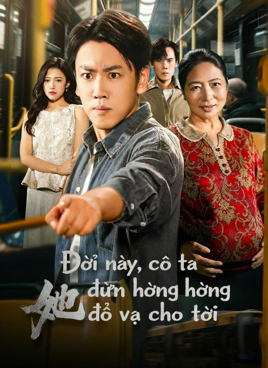 Đời này, cô ta đừng hòng đổ vạ cho tôi