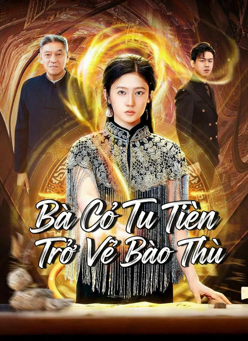 Bà Cố Tu Tiên Trở Về Báo Thù