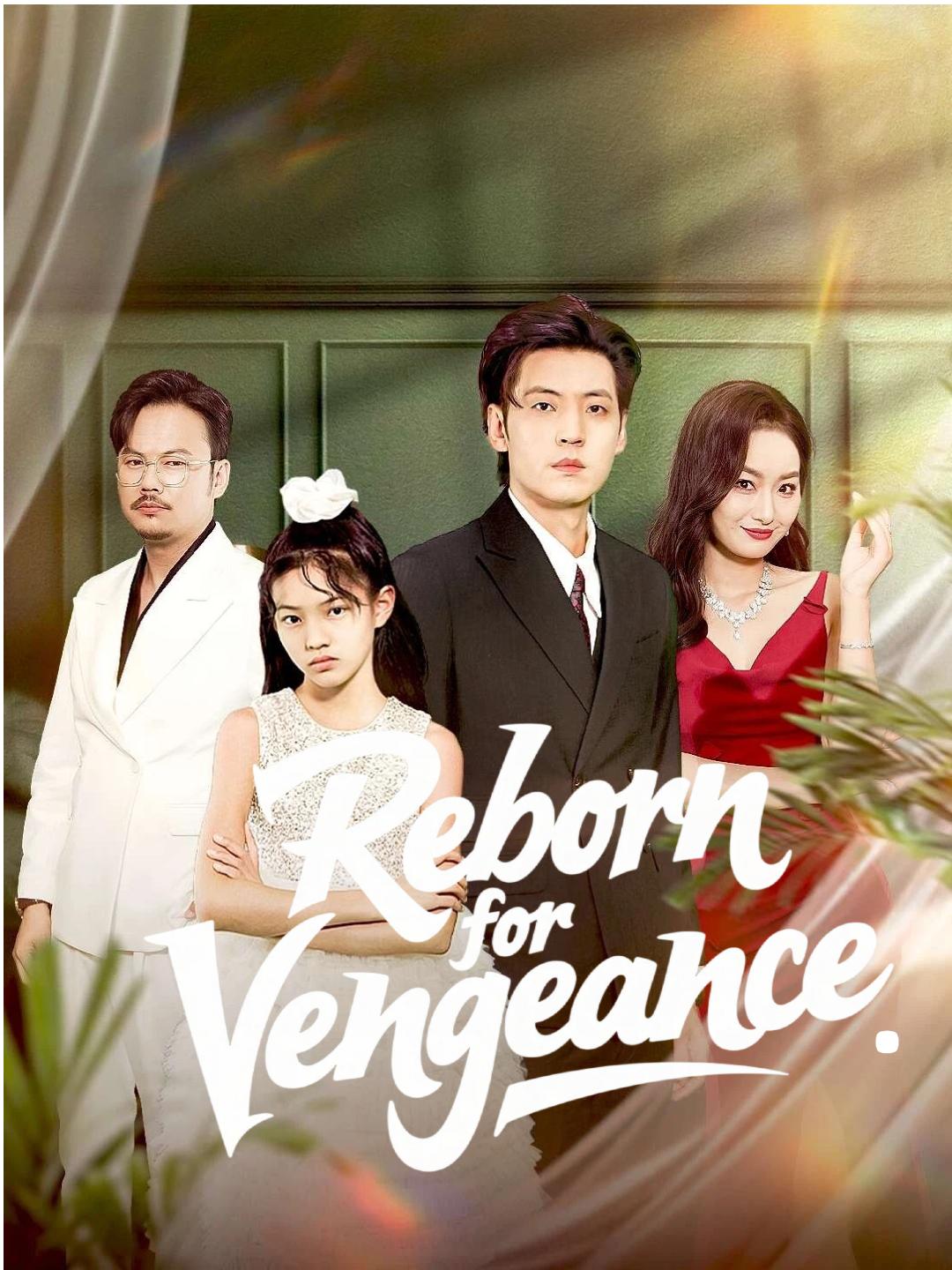 Reborn for Vengeance