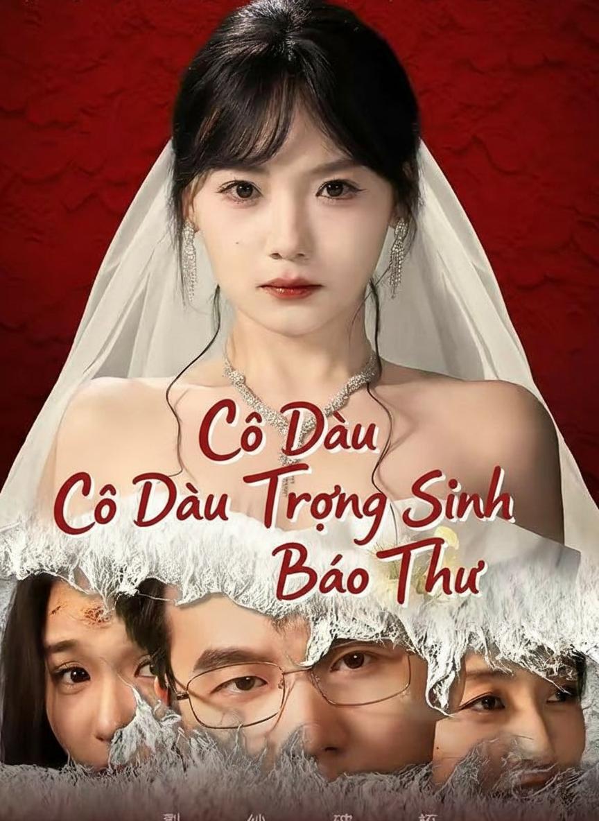 Cô Dâu Trọng Sinh Báo Thù