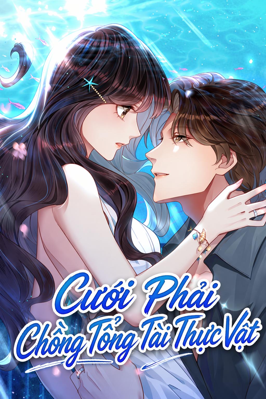 Cưới Phải Chồng Tổng Tài Thực Vật