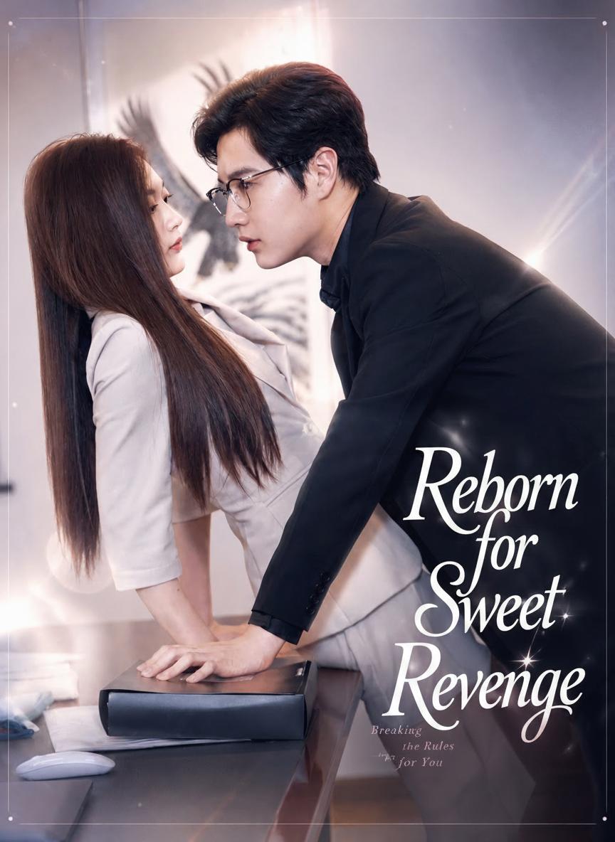 Reborn for Sweet Revenge