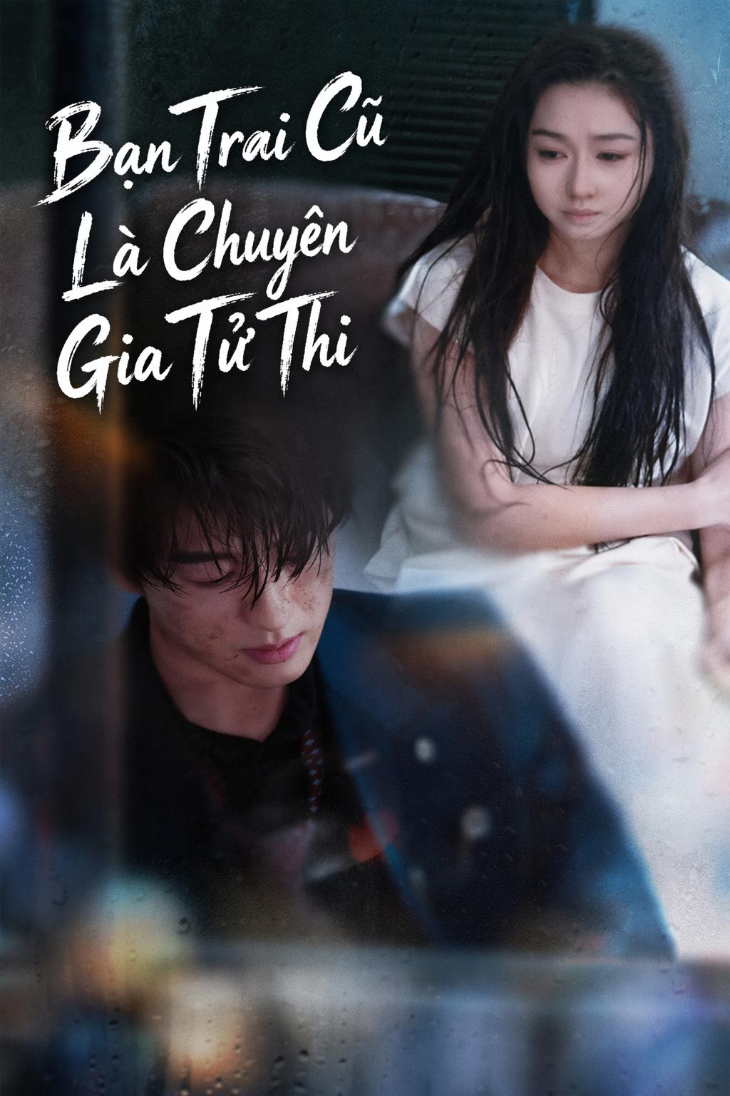 Bạn Trai Cũ Là Chuyên Gia Tử Thi