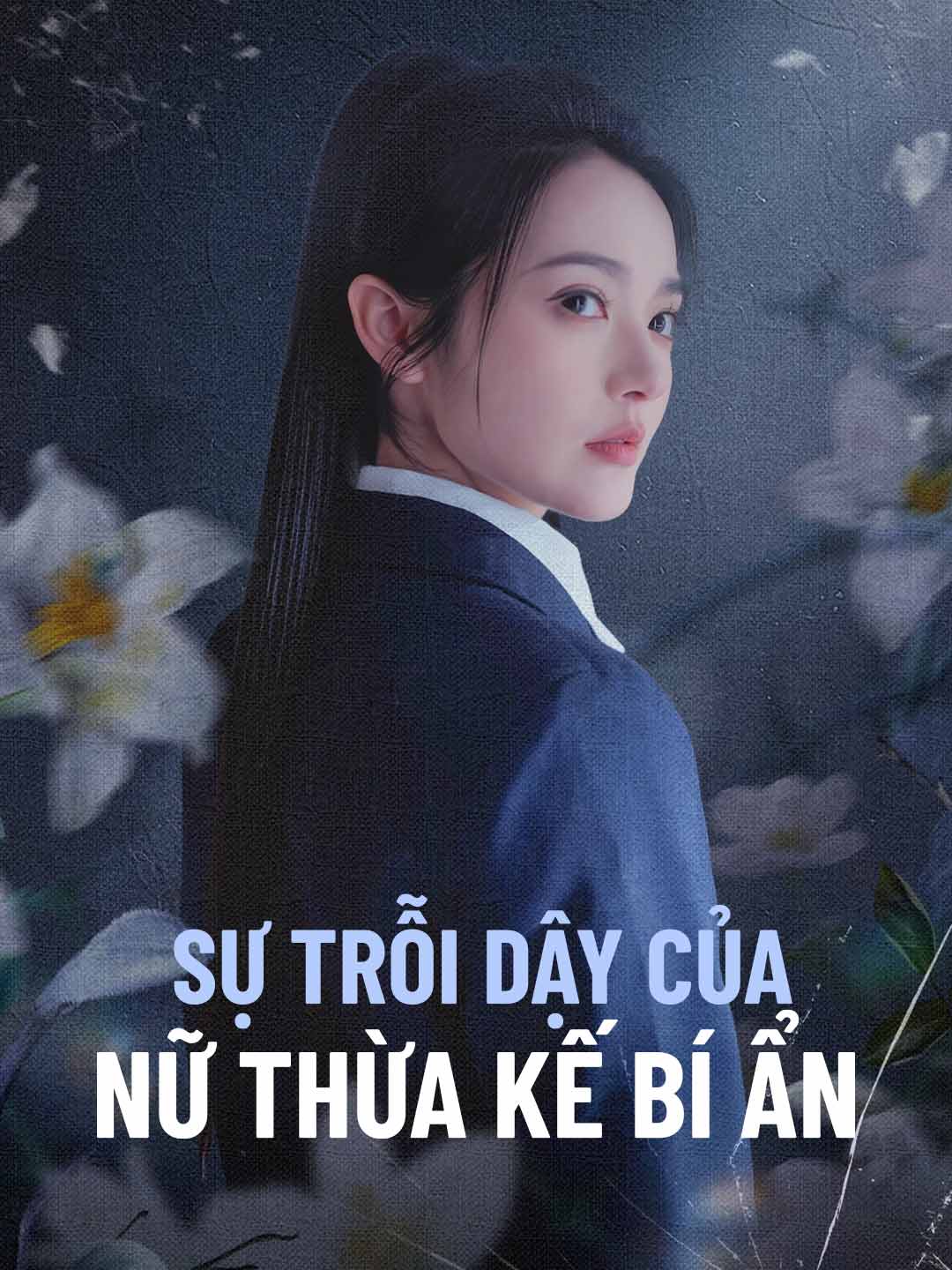 Sự Trỗi Dậy Của Nữ Thừa Kế Bí Ẩn