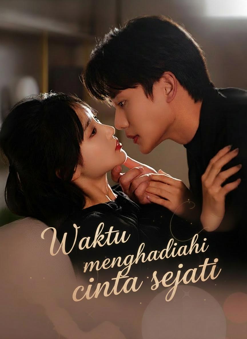 Waktu menghadiahi cinta sejati