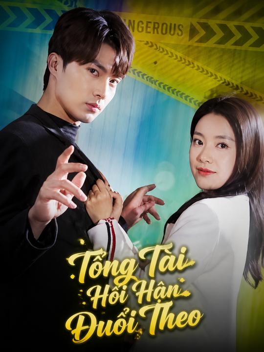 Tổng Tài Điên Cuồng Theo Đuổi Lại Vợ Yêu
