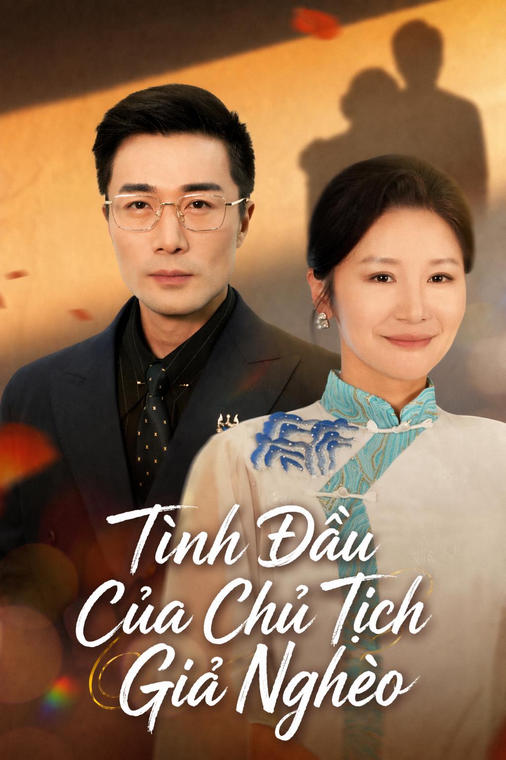 Tình Đầu Của Chủ Tịch Giả Nghèo