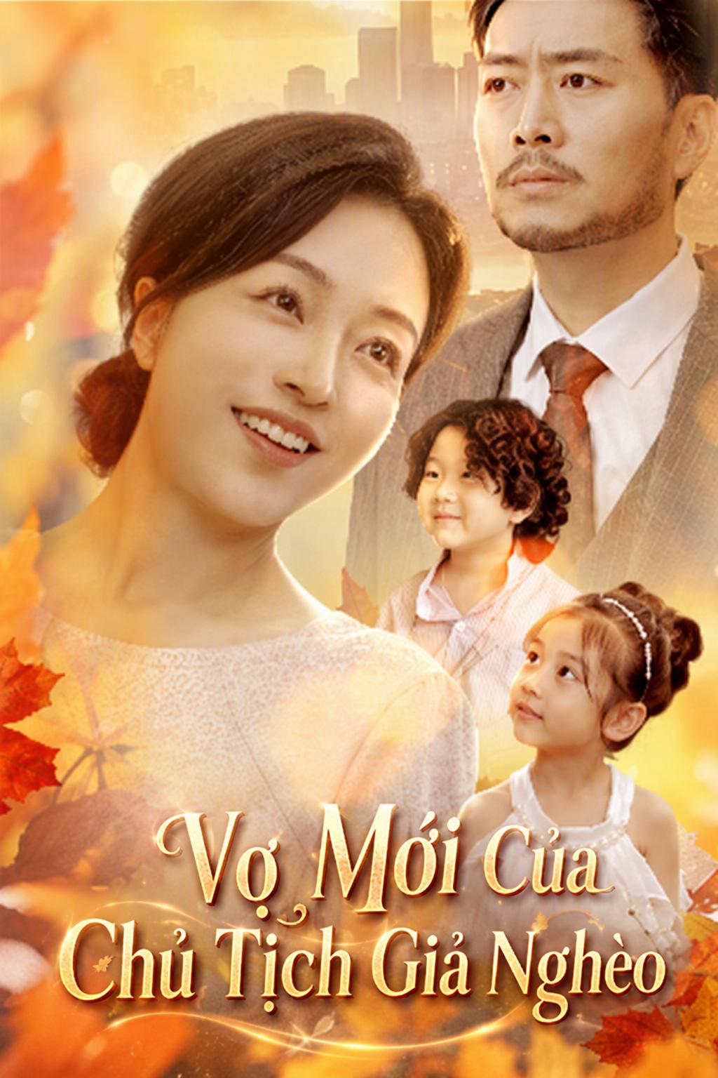 Vợ Mới Của Chủ Tịch Giả Nghèo
