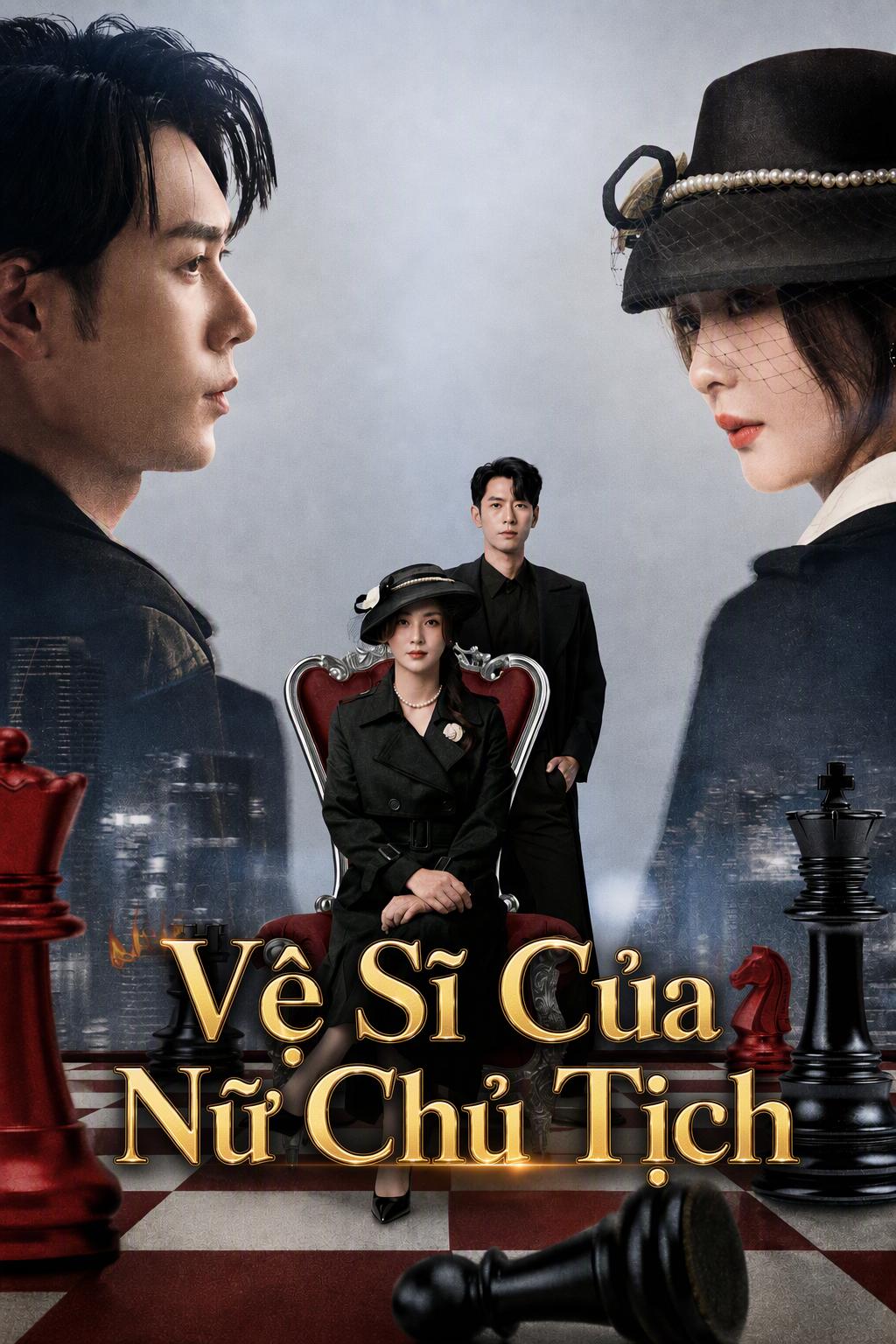 Vệ Sĩ Của Nữ Chủ Tịch