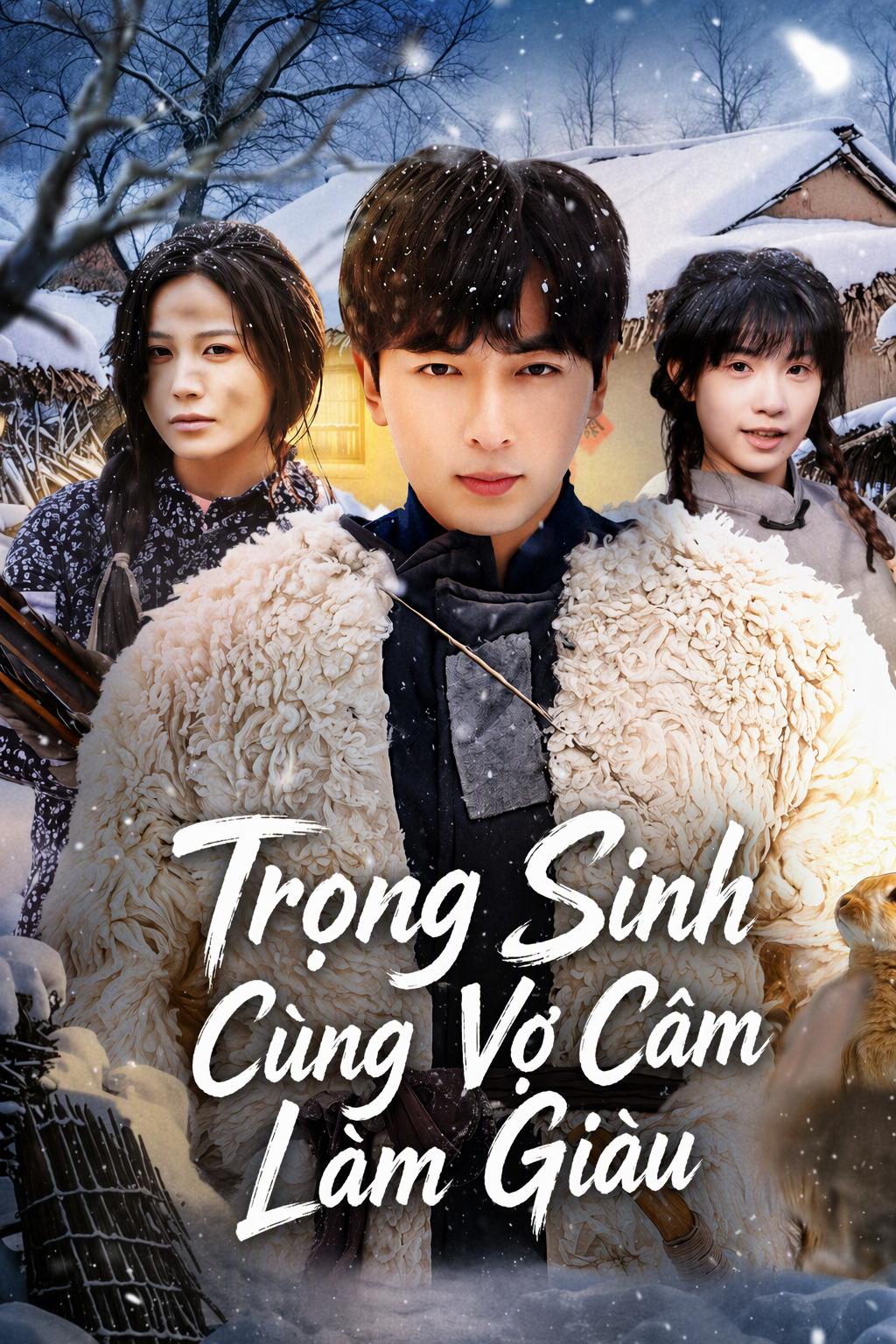 Trọng Sinh Cùng Vợ Câm Làm Giàu