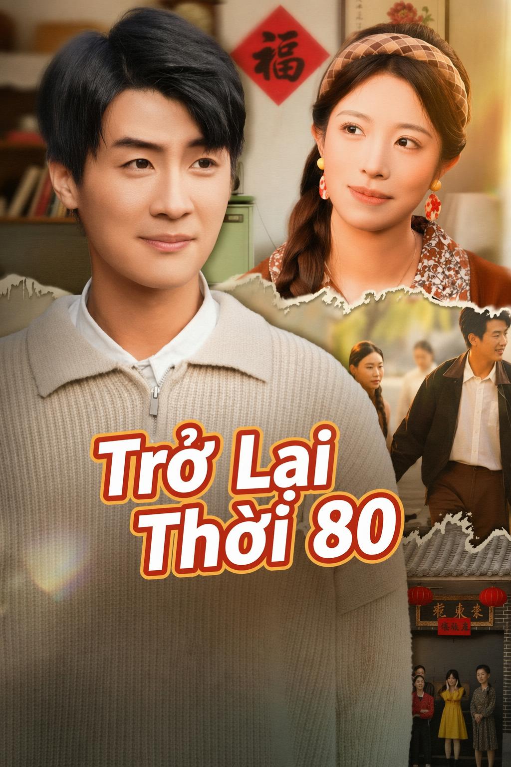 Trở Lại Thời 80