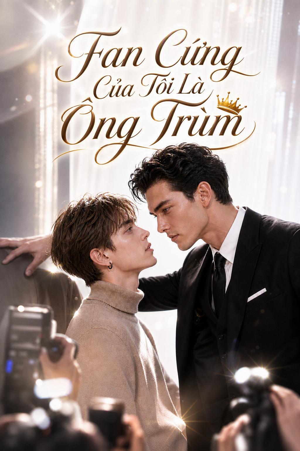 Fan Cứng Của Tôi Là Ông Trùm