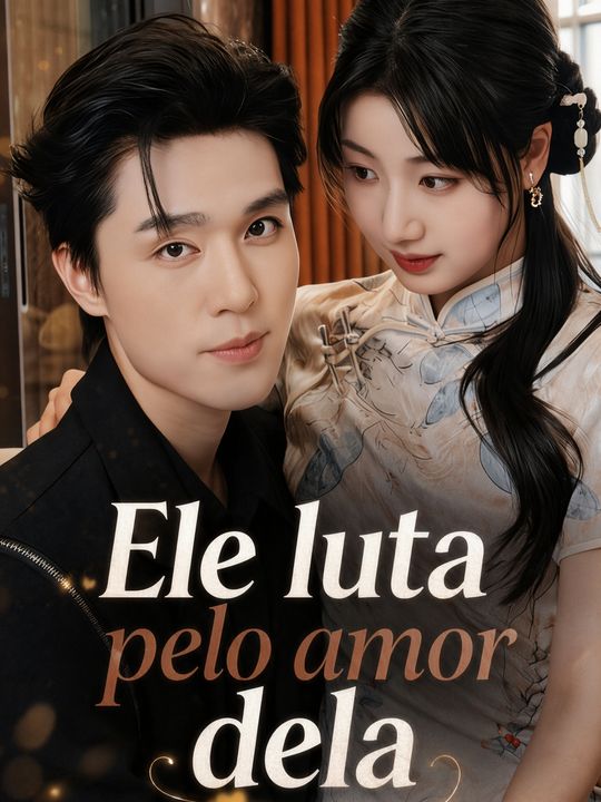 Ele luta pelo amor dela