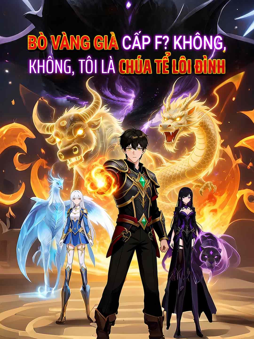 Bò Vàng Già Cấp F? Không, Tôi Là Chúa Tể Lôi Đình