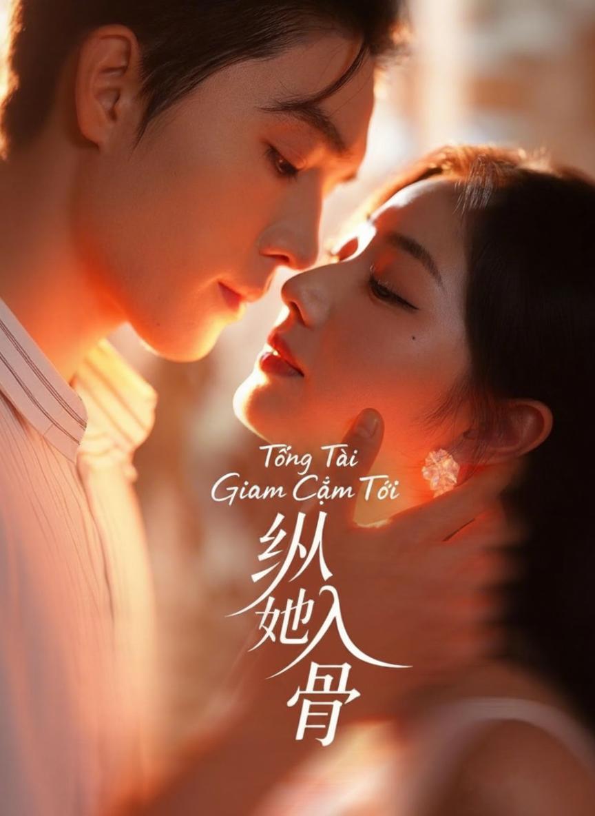 Tổng Tài Giam Cầm Tôi