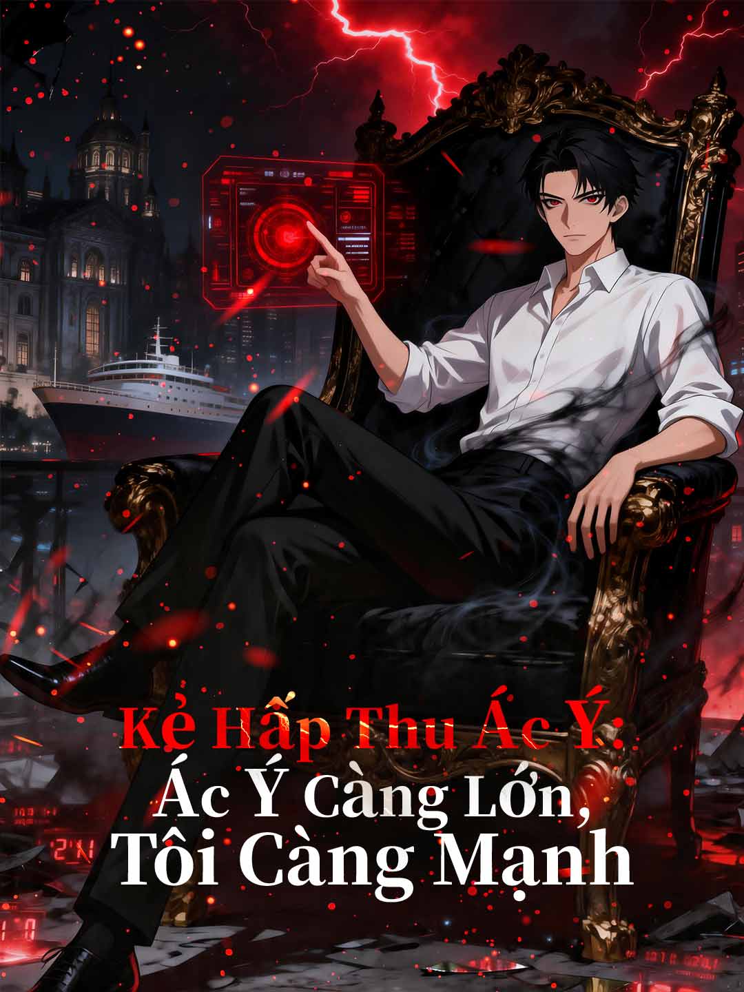 Kẻ Hấp Thu Ác Ý: Ác Ý Càng Lớn, Tôi Càng Mạnh