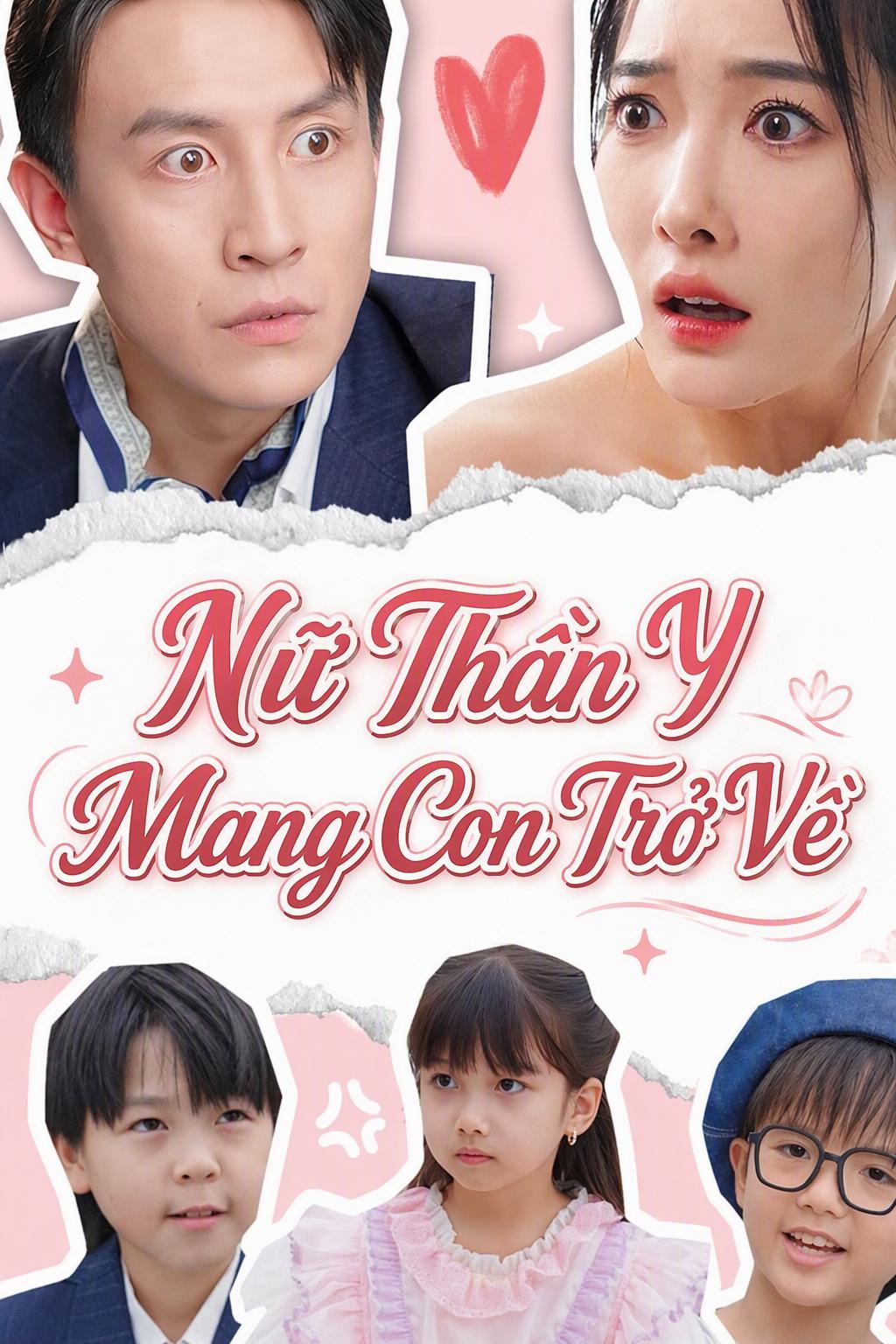 Nữ Thần Y Mang Con Trở Về