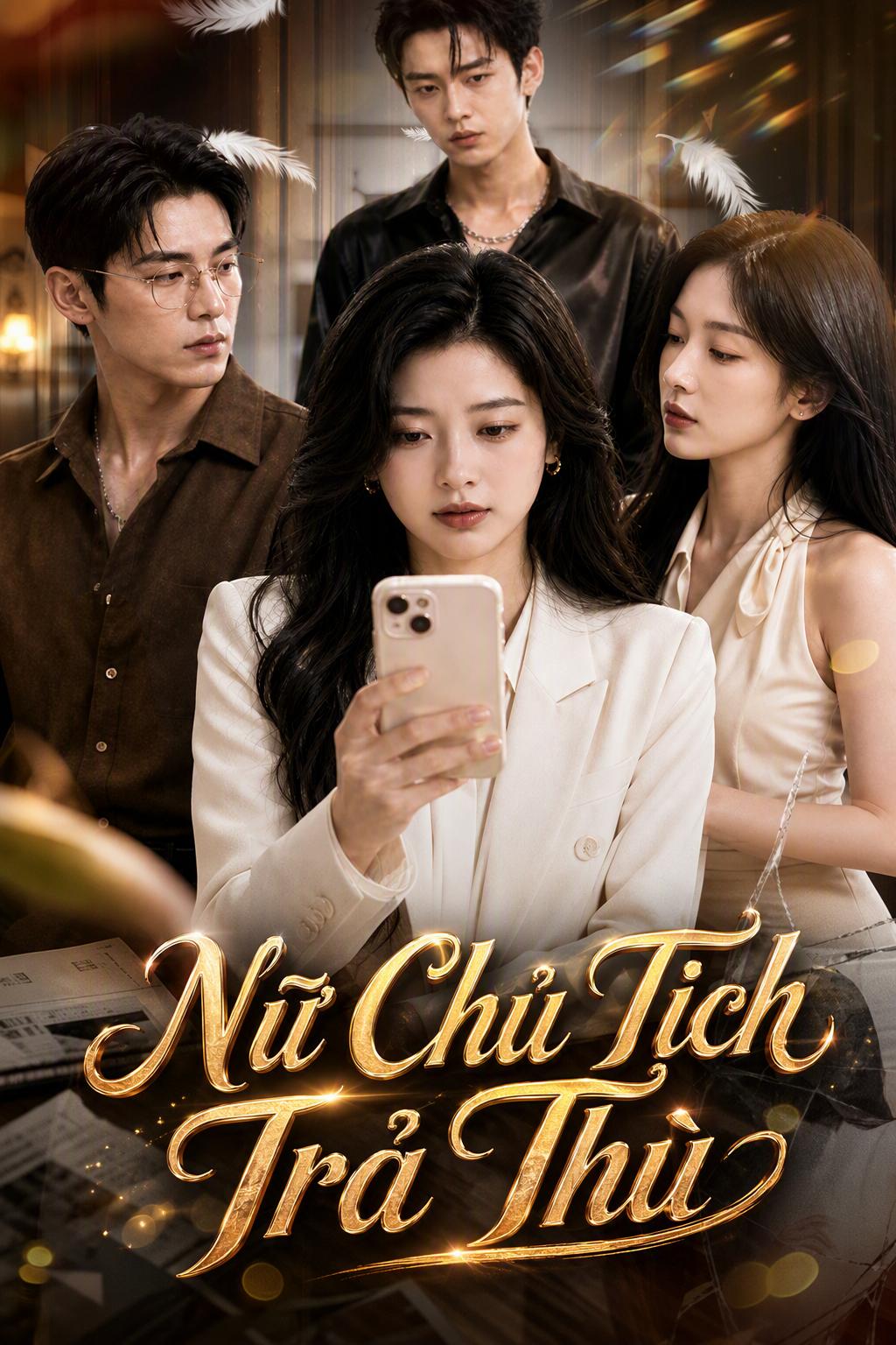 Nữ Chủ Tịch Trả Thù