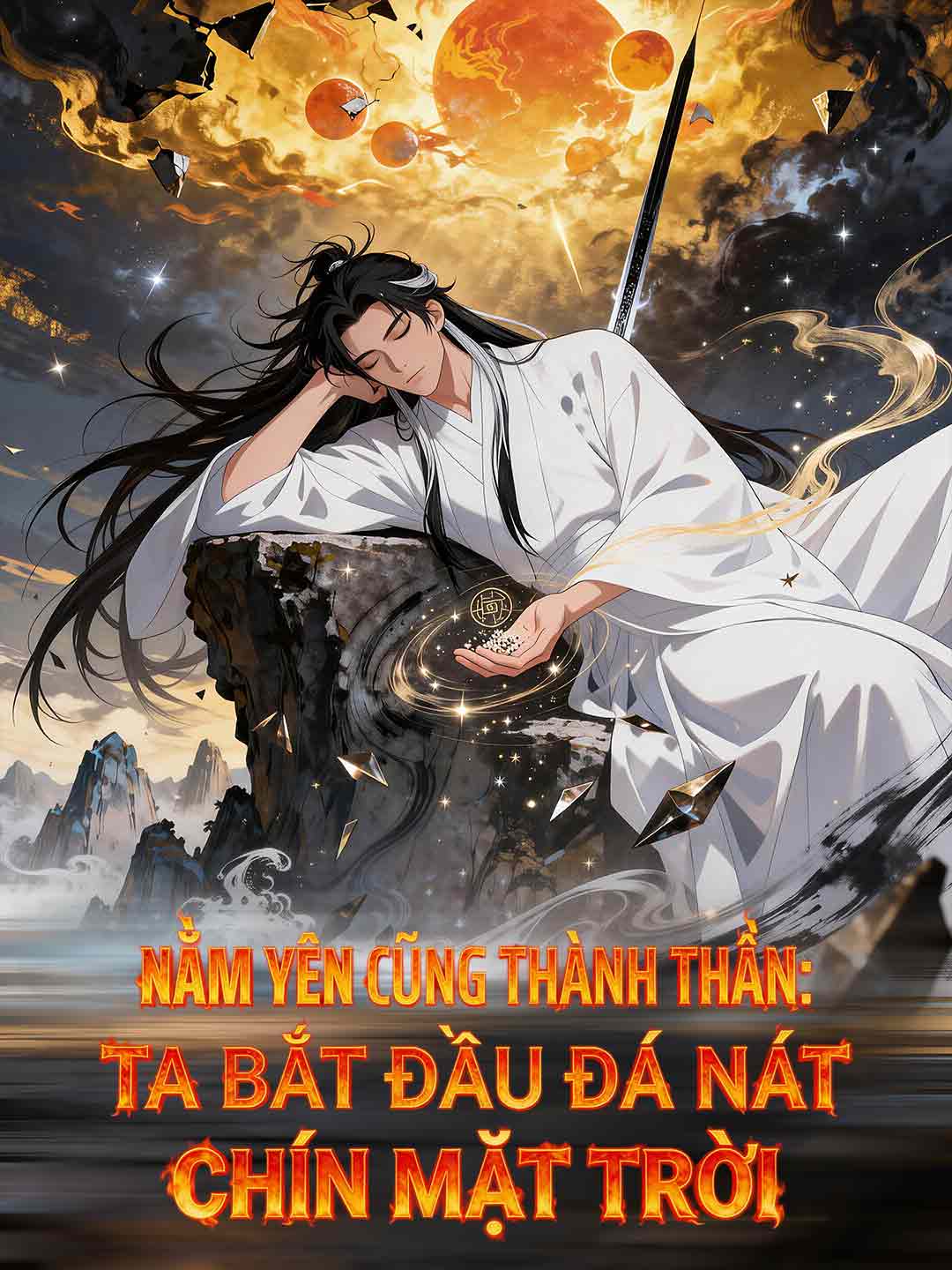 Nằm Yên Cũng Thành Thần: Ta Bắt Đầu Đá Nát Chín Mặt Trời
