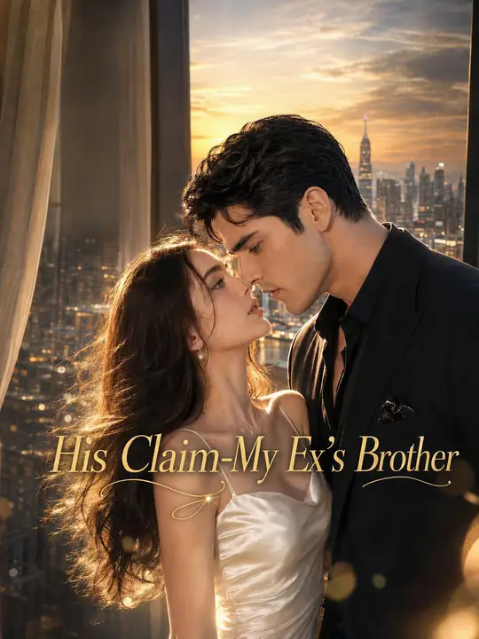 His Claim—My Ex’s Brother