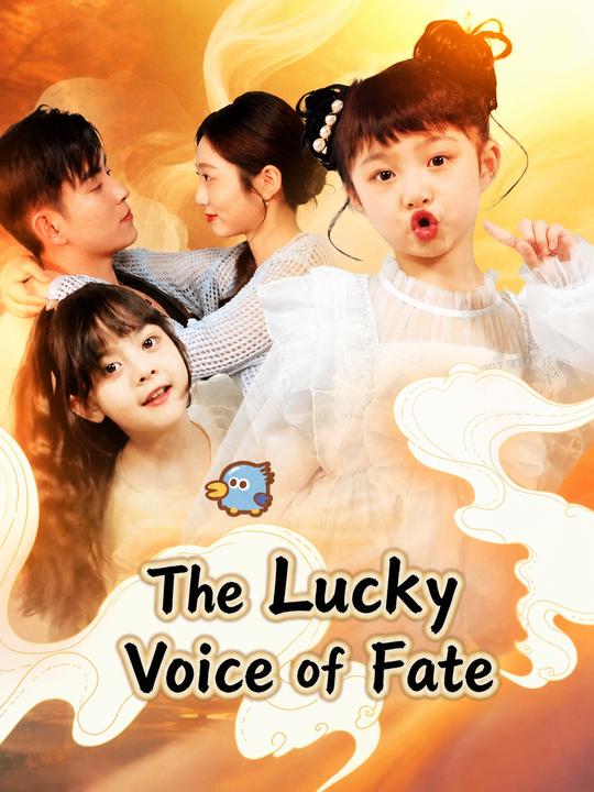 The Lucky Voice of Fate