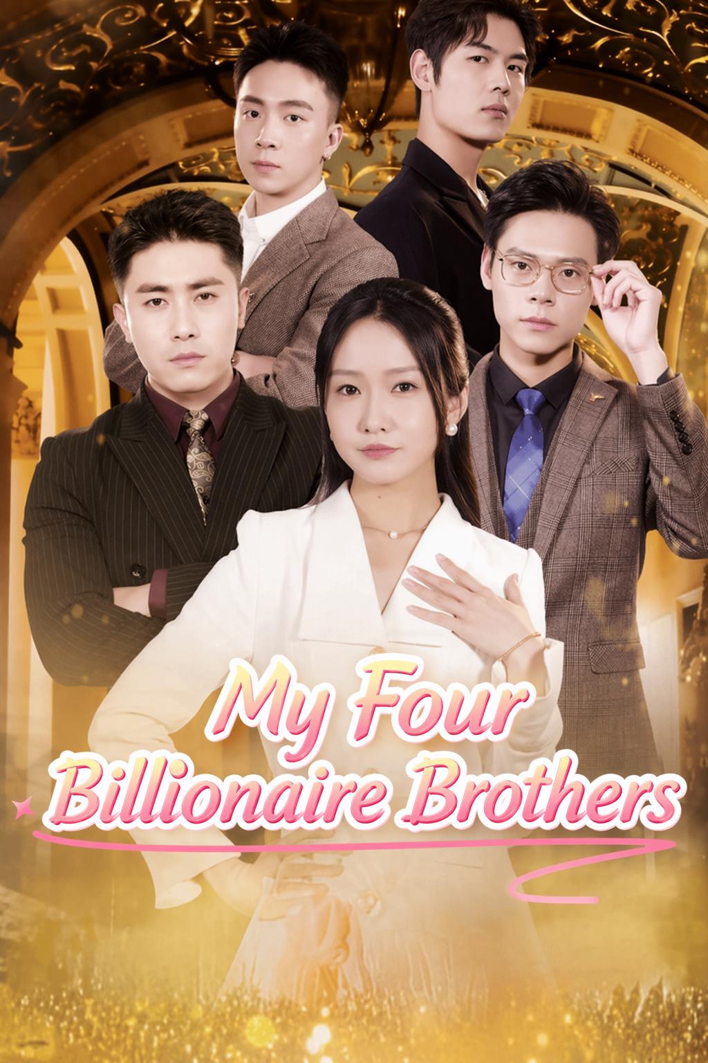 My Four Billionaire Brothers