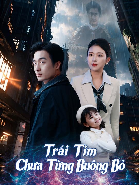 Trái Tim Chưa Từng Buông Bỏ