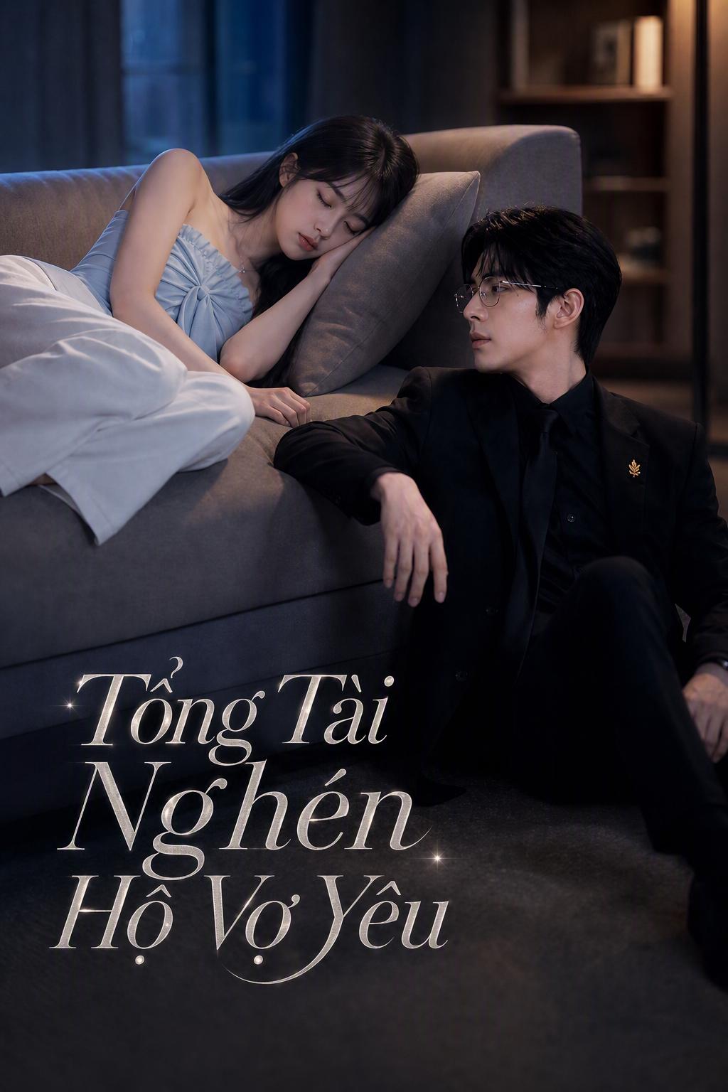 Tổng Tài Nghén Hộ Vợ Yêu