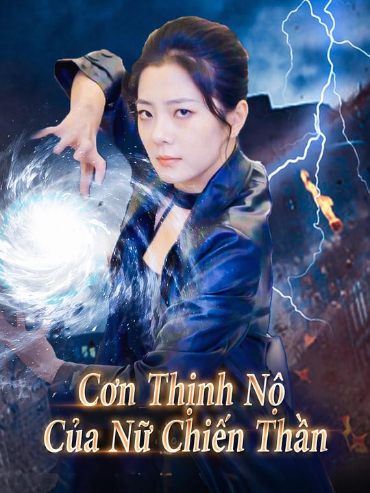 Cơn Thịnh Nộ Của Nữ Chiến Thần