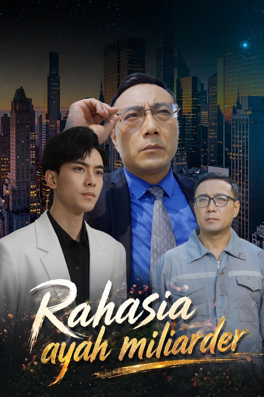 Rahasia ayah miliarder