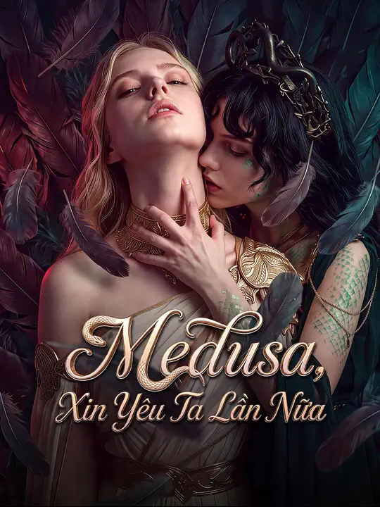 Medusa, Xin Hãy Yêu Ta Lần Nữa