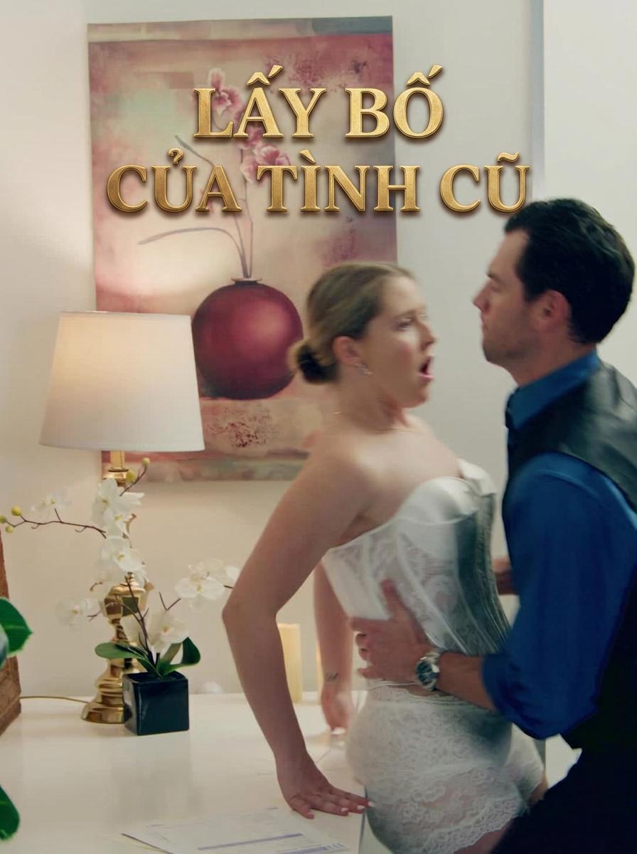 Lấy Bố Của Tình Cũ