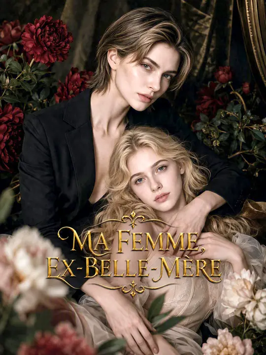 MA FEMME, EX-BELLE-MÈRE