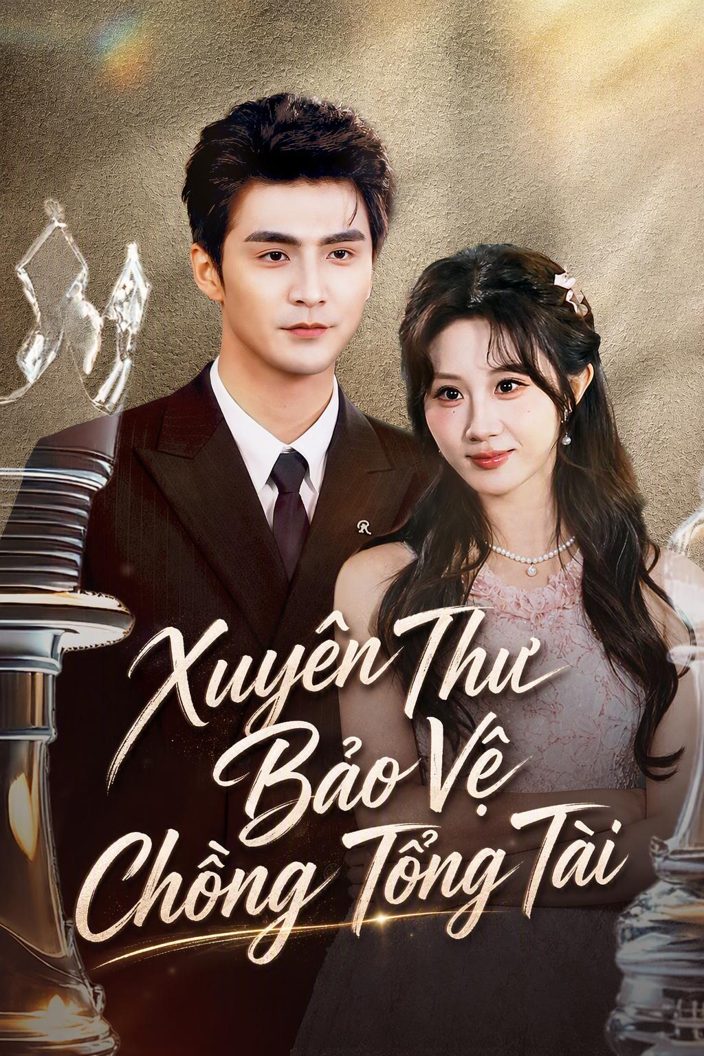 Xuyên Thư Bảo Vệ Chồng Tổng Tài