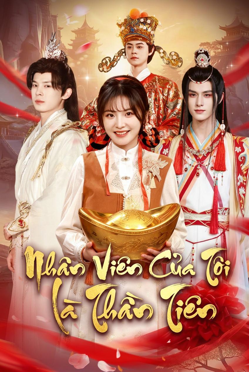 Nhân Viên Của Tôi Là Thần Tiên