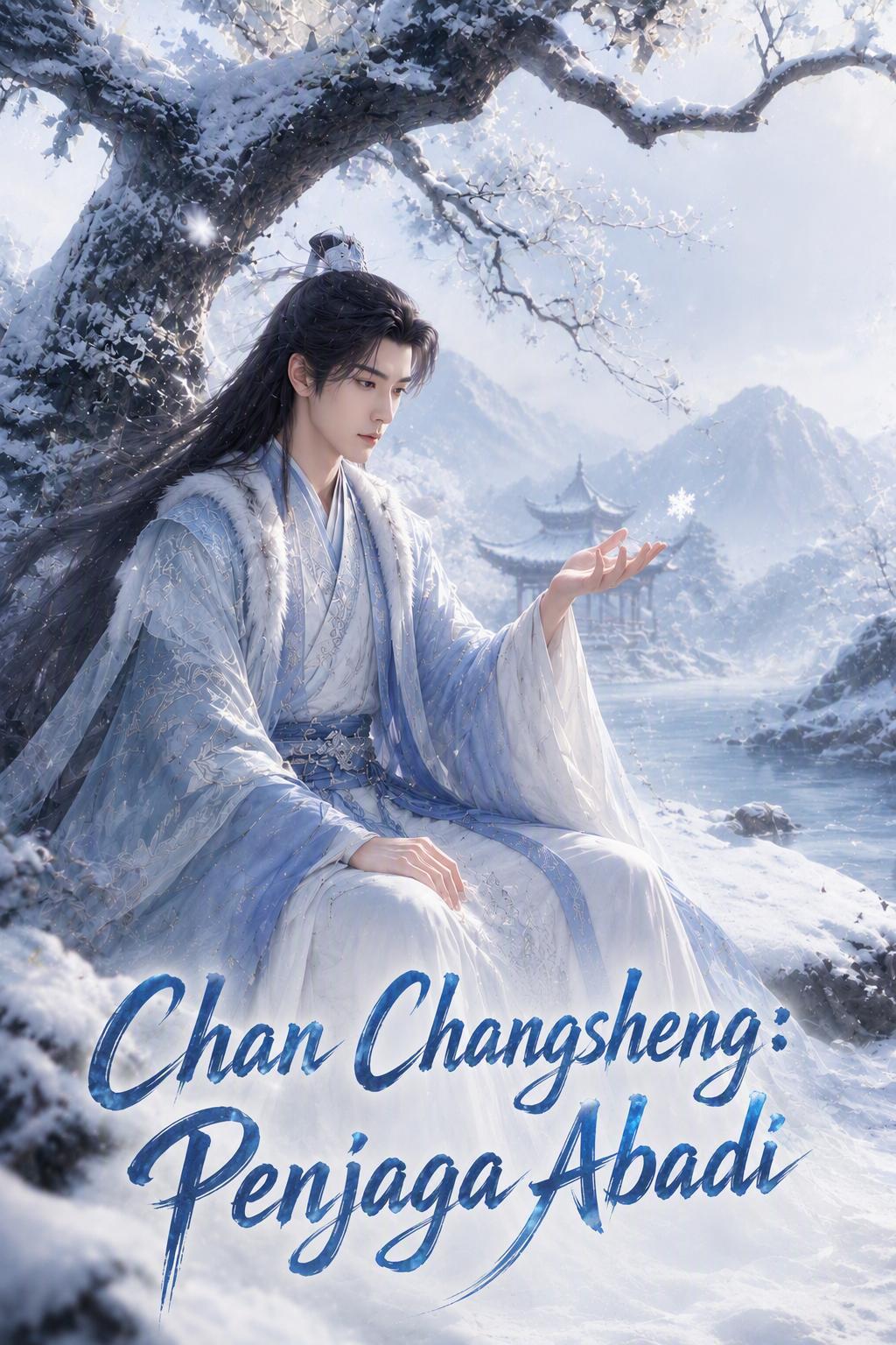 Chan Changsheng: Penjaga Abadi