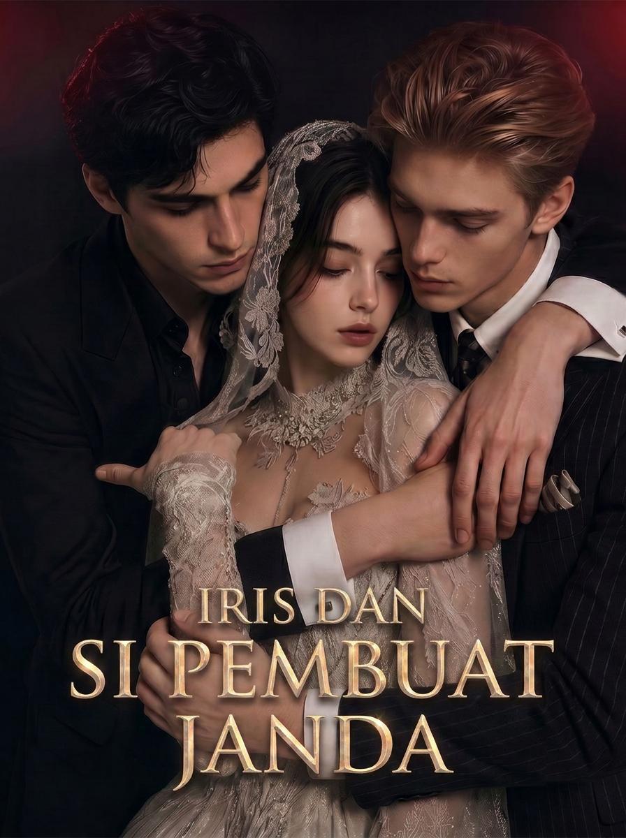 Iris dan Si Pembuat Janda
