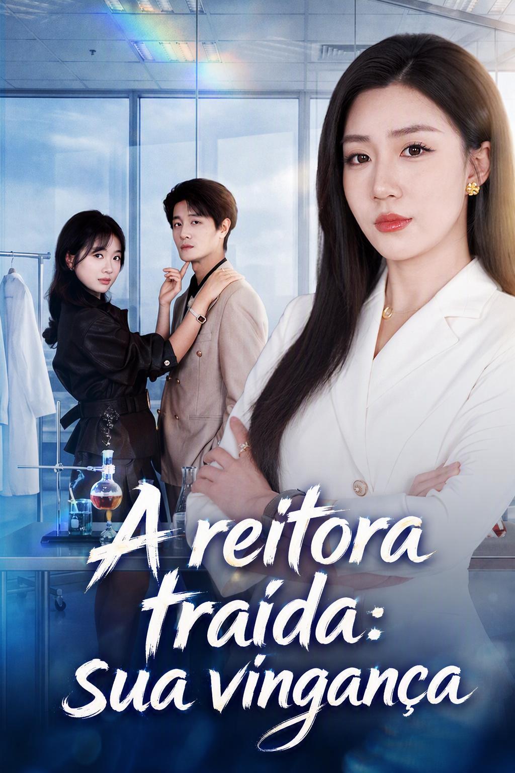 A reitora traída: sua vingança