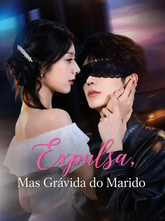 Expulsa, Mas Grávida do Filho do Marido