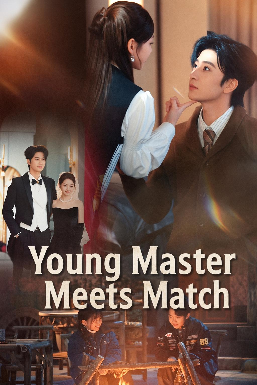 Young Master Meets Match
