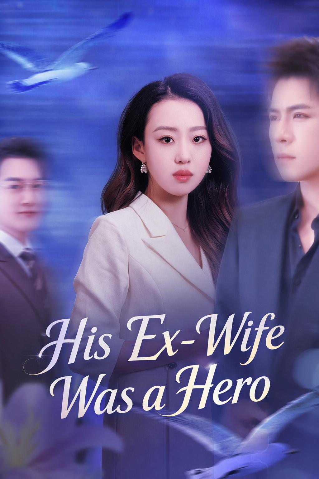 His Ex-Wife Was a Hero