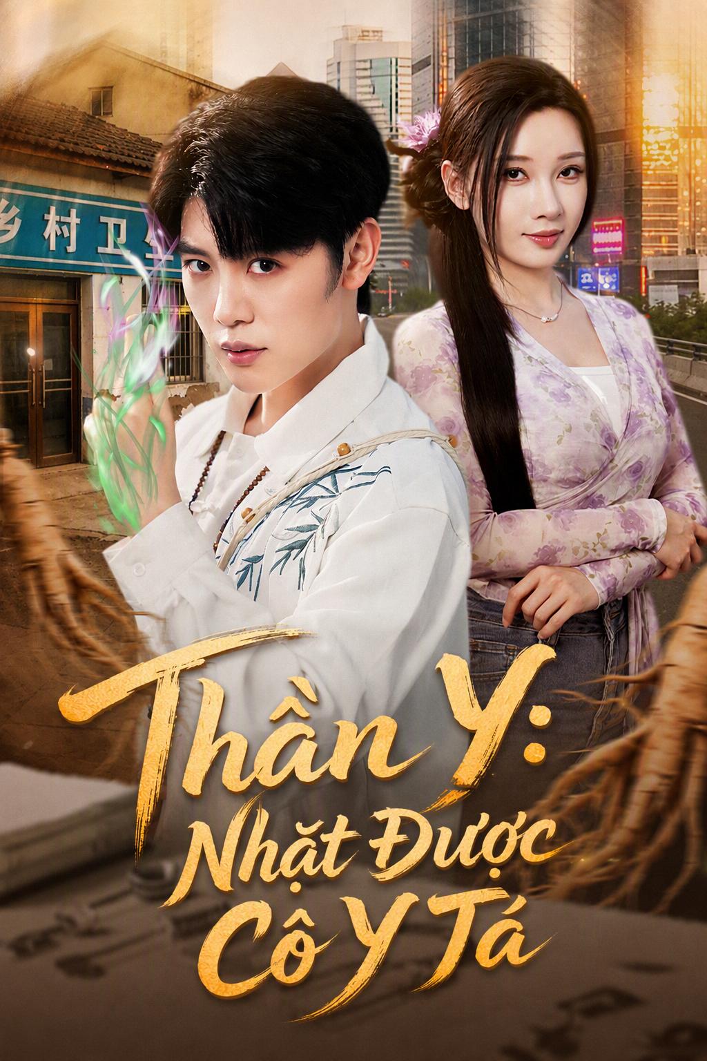 Thần Y: Nhặt Được Cô Y Tá