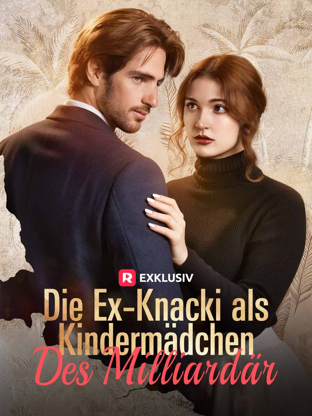 Die Ex-Knacki als Kindermädchen des Milliardär