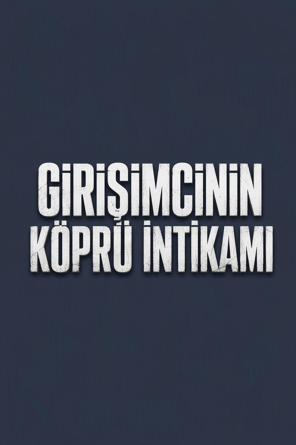 İntikam Köprüsü