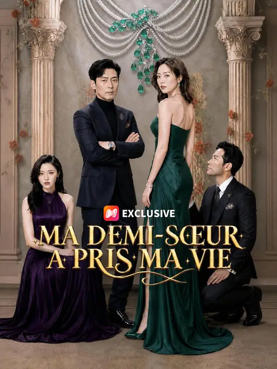 MA DEMI-SŒUR A PRIS MA VIE
