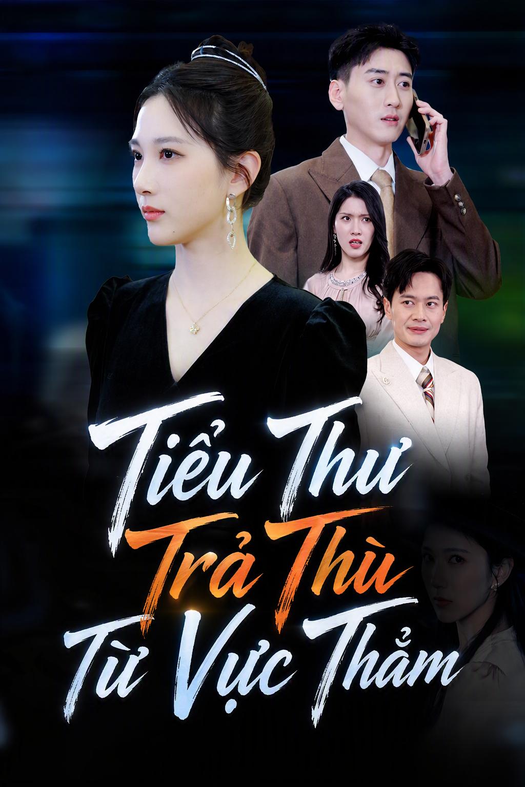 Tiểu Thư Trả Thù Từ Vực Thẳm